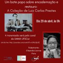 Live Bate papo sobre encadernação e restauro "A Coleção de Luiz Carlos Prestes"